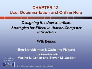 CHAPTER 12 User Documentation and Online Help Designing