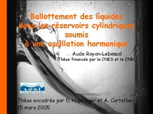 Ballottement des liquides dans les rservoirs cylindriques soumis