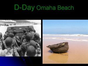 DDay Omaha Beach Normandy Invasion Operation Overlord a