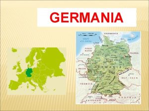 GERMANIA Germania Settentrionale occupata dal Bassopiano Germanico una