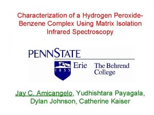 Characterization of a Hydrogen Peroxide Benzene Complex Using
