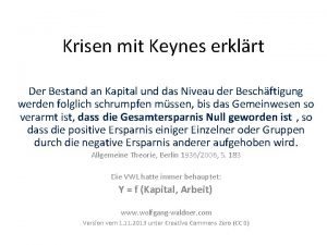 Krisen mit Keynes erklrt Der Bestand an Kapital