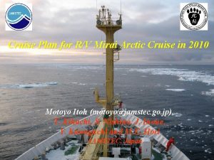 Cruise Plan for RV Mirai Arctic Cruise in