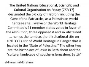 The United Nations Educational Scientific and Cultural Organization