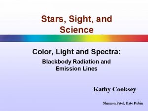 Stars Sight and Science Color Light and Spectra