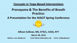 Concepts in YogaBased Interventions Pranayama The Benefits of
