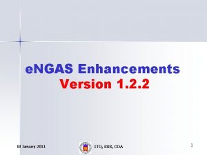 e NGAS Enhancements Version 1 2 2 18