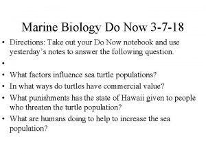 Marine Biology Do Now 3 7 18 Directions