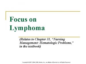 Focus on Lymphoma Relates to Chapter 31 Nursing