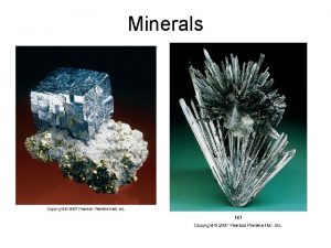 Minerals What Is a Mineral A mineral is