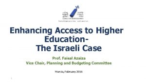 Enhancing Access to Higher Education The Israeli Case