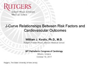 JCurve Relationships Between Risk Factors and Cardiovascular Outcomes