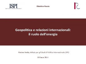 Obiettivo Russia Geopolitica e relazioni internazionali il ruolo