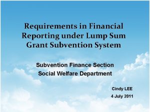 Requirements in Financial Reporting under Lump Sum Grant