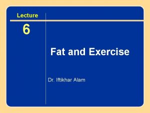 chapter Lecture 36 Fat a Fuel for Fatas