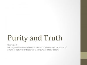 Purity and Truth Chapter 12 We keep Gods