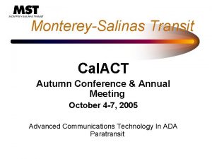 MontereySalinas Transit Cal ACT Autumn Conference Annual Meeting