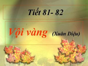 Tit 81 82 Vi vng Xun Diu I