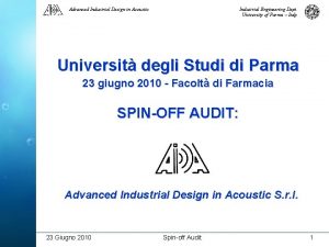 Advanced Industrial Design in Acoustic Industrial Engineering Dept