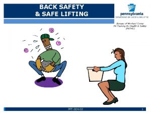 BACK SAFETY SAFE LIFTING Bureau of Workers Comp