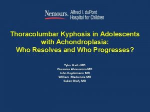 Thoracolumbar Kyphosis in Adolescents with Achondroplasia Who Resolves