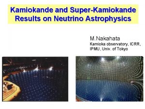 Kamiokande and SuperKamiokande Results on Neutrino Astrophysics M