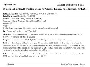 September 2010 doc IEEE 802 15 10 0718