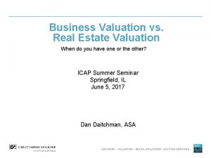 Business Valuation vs Real Estate Valuation When do