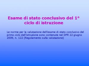 Esame di stato conclusivo del 1 ciclo di