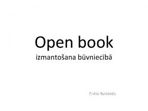 Open book izmantoana bvniecb Ervns Butkevis Viss sks