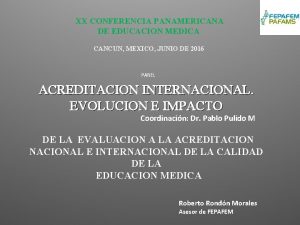 XX CONFERENCIA PANAMERICANA DE EDUCACION MEDICA CANCUN MEXICO