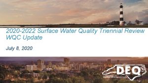 2020 2022 Surface Water Quality Triennial Review WQC