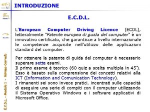 INTRODUZIONE E C D L LEuropean Computer Driving