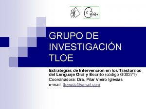 GRUPO DE INVESTIGACIN TLOE Estrategias de Intervencin en