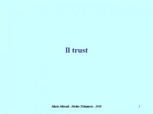 Il trust Mario Miscali Diritto Tributario 2018 1