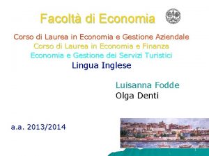 Facolt di Economia Corso di Laurea in Economia