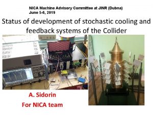 NICA Machine Advisory Committee at JINR Dubna June