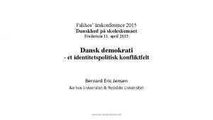 Falihos rskonference 2015 Danskhed p skoleskemaet Fredericia 11