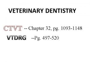 VETERINARY DENTISTRY CTVT Chapter 32 pg 1093 1148