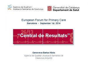 European Forum for Primary Care Barcelona September 1