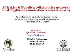 Africa Lics Globelics collaborative networks for strengthening innovation