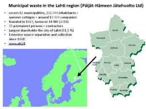 Municipal waste in the Lahti region PijtHmeen Jtehuolto