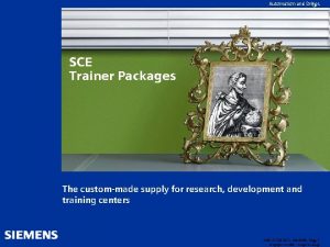 Automation and Drives SCE Trainer Packages The custommade