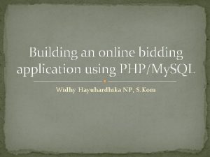 Building an online bidding application using PHPMy SQL