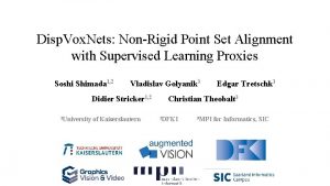 Disp Vox Nets NonRigid Point Set Alignment with