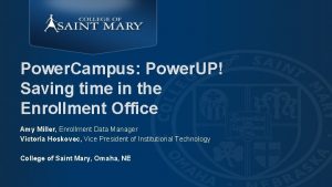 Power Campus Power UP Saving time in the