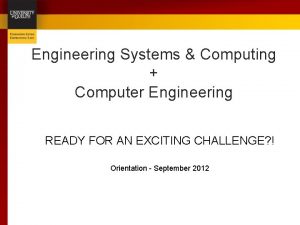 Engineering Systems Computing Computer Engineering READY FOR AN