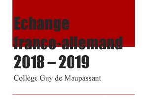 Echange francoallemand 2018 2019 Collge Guy de Maupassant