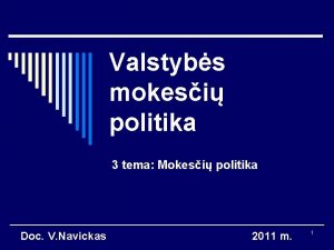 Valstybs mokesi politika 3 tema Mokesi politika Doc