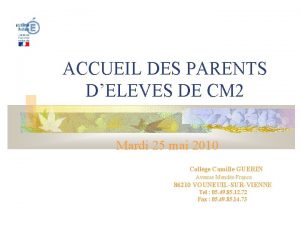 ACCUEIL DES PARENTS DELEVES DE CM 2 Mardi